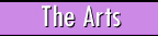 The Arts
