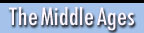 The Middle Ages