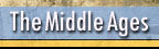 The Middle Ages