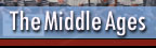 The Middle Ages