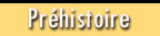 Pr�histoire