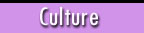 Culture