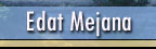 Edat Mejana