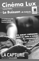 La Capture prsente par Carole Laure au Buisson en avant-premire