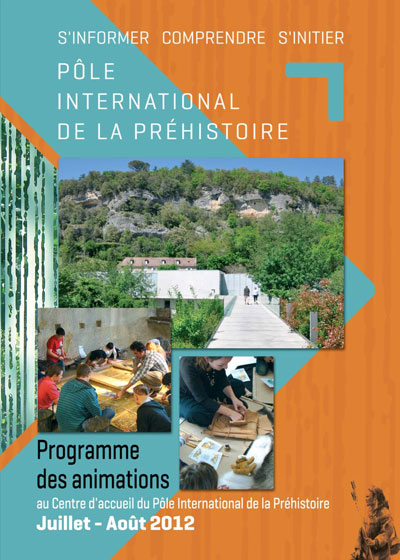 Animation au Pôle International de Préhistoire 2012