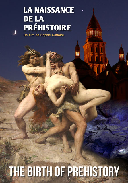 La Naissance de la Préhistoire